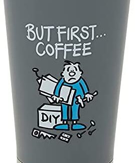 Chaps Stuff Travel Mug - DIY But First Coffee - Stainless Steel Keeps Drinks Hot