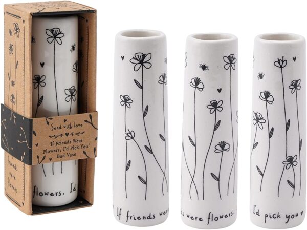 If Friends Were Flowers I’d Pick You Ceramic Floral Bud Vase