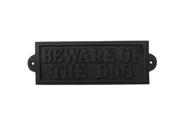 Be Aware Of The Dog Iron Sign