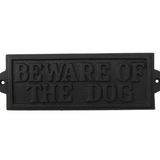 Be Aware Of The Dog Iron Sign