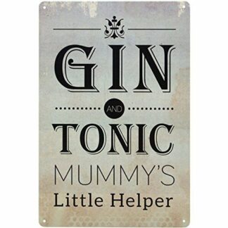 Gin and tonic mummys little helper metal wall sign plaque