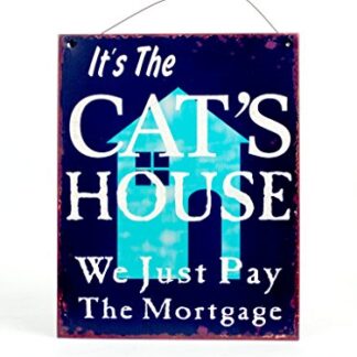 CATS HOUSE SIGN PLAQUE METAL GIFT CAT PET LOVER FUNNY CUTE GIFT PRESENT