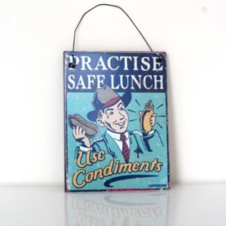 Vintage Retro Metal Hanging Plaque Sign Practise Safe Luch - Use Condiments